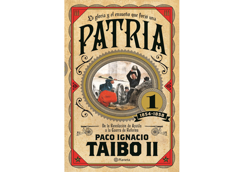 Quiere Paco Ignacio Taibo II  devolver el significado de patria