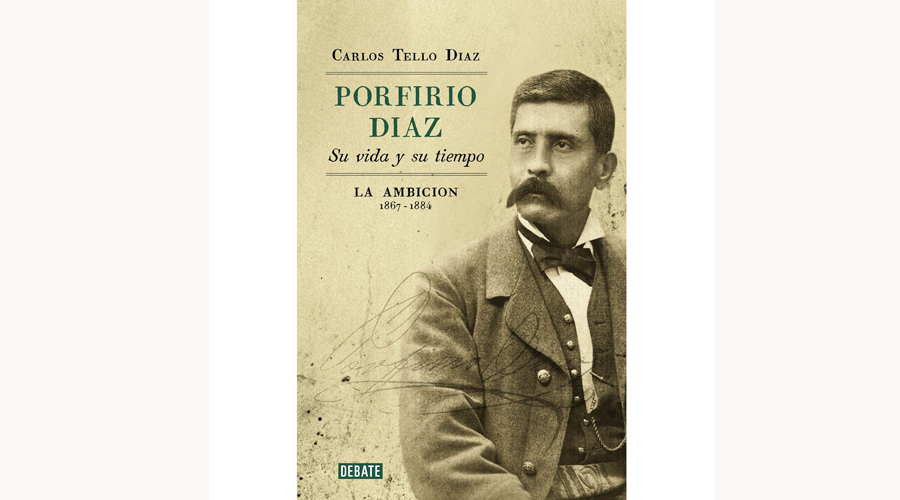 Carlos Tello Díaz recrea en su nuevo libro a Porfirio Díaz