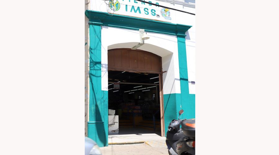 Temen que desaparezcan en Oaxaca, las tiendas del  IMSS e ISSSTE