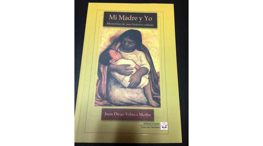 Presentan libro ‘Mi madre y yo: memorias de una historia callada’