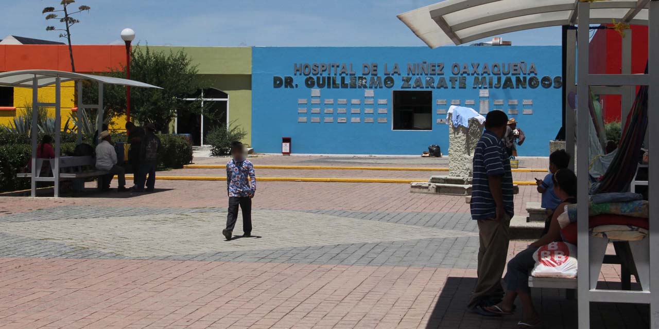 Desabasto en Hospital de la Niñez Oaxaqueña en plena pandemia | El Imparcial de Oaxaca