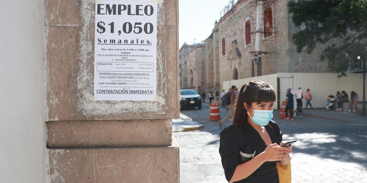 Lidian oaxaqueños con crisis, falta de empleos y salarios precarios | El Imparcial de Oaxaca