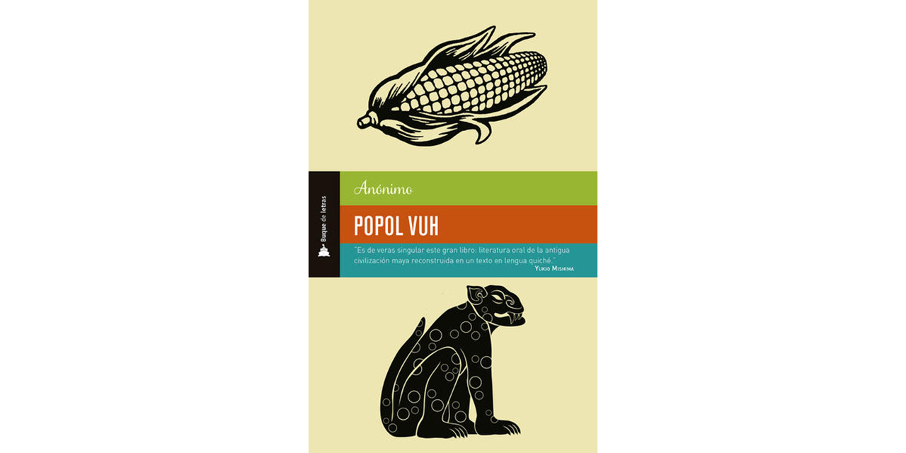 Popol Vuh: libro fundacional de nuestro origen | El Imparcial de Oaxaca