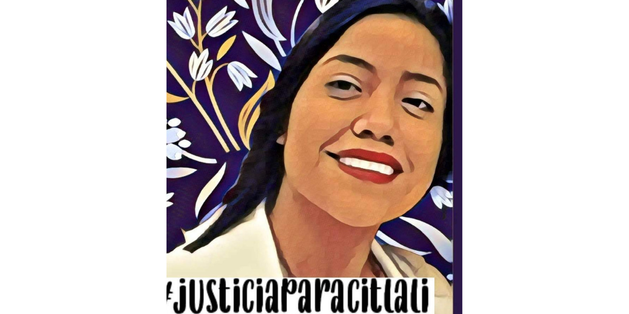 “Sé que me convertiré en una cifra más”: Exigen justicia para Citlali | El Imparcial de Oaxaca