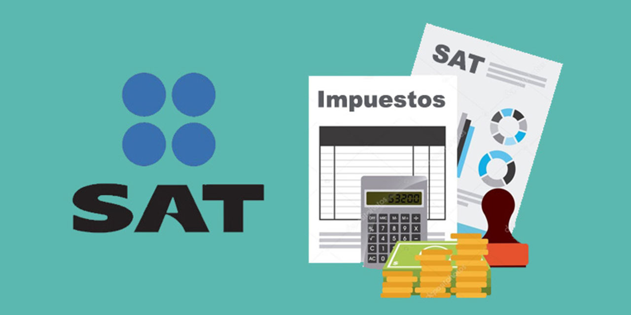 Los “anzuelos” que el SAT podría utilizar para recaudar impuestos en 2022 | El Imparcial de Oaxaca