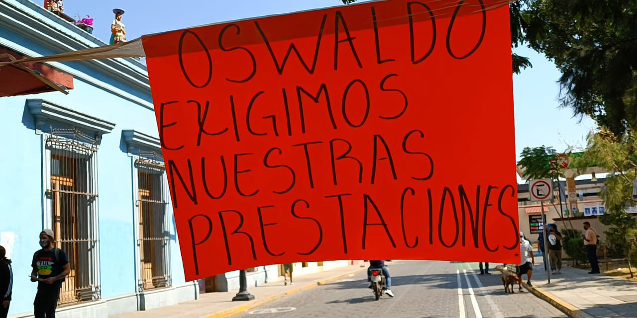Rechazan cuatro sindicatos propuesta de pago de ayuntamiento; siguen con protesta | El Imparcial de Oaxaca