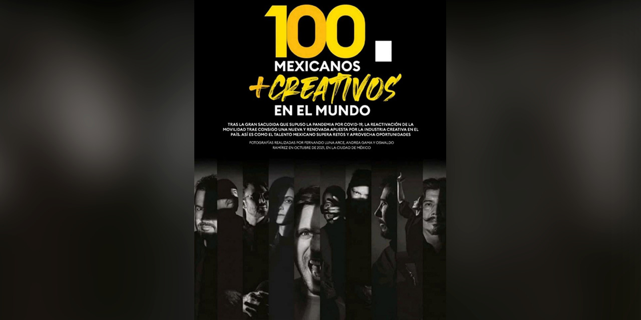 Oaxaqueños, entre los 100 mexicanos más creativos en el mundo | El Imparcial de Oaxaca