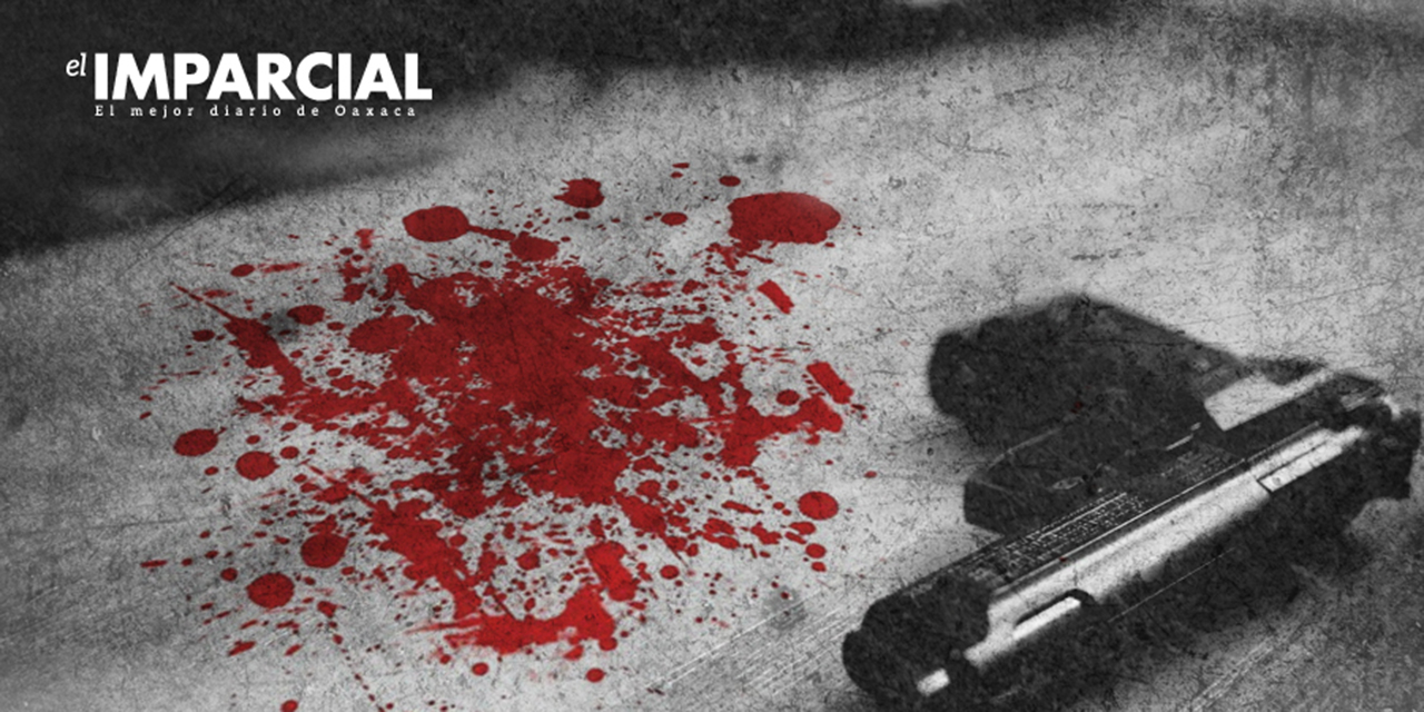 Lo asesinan con un balazo | El Imparcial de Oaxaca