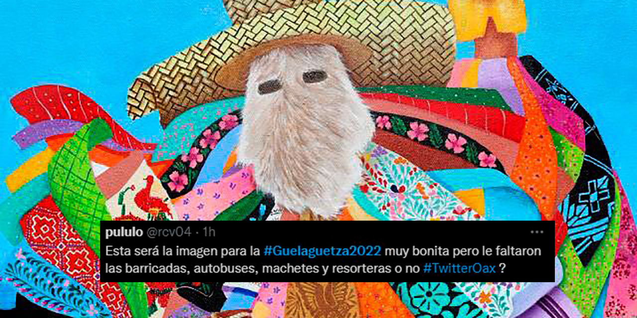 Critican en Redes Sociales la imagen oficial de la Guelaguetza 2022 | El Imparcial de Oaxaca