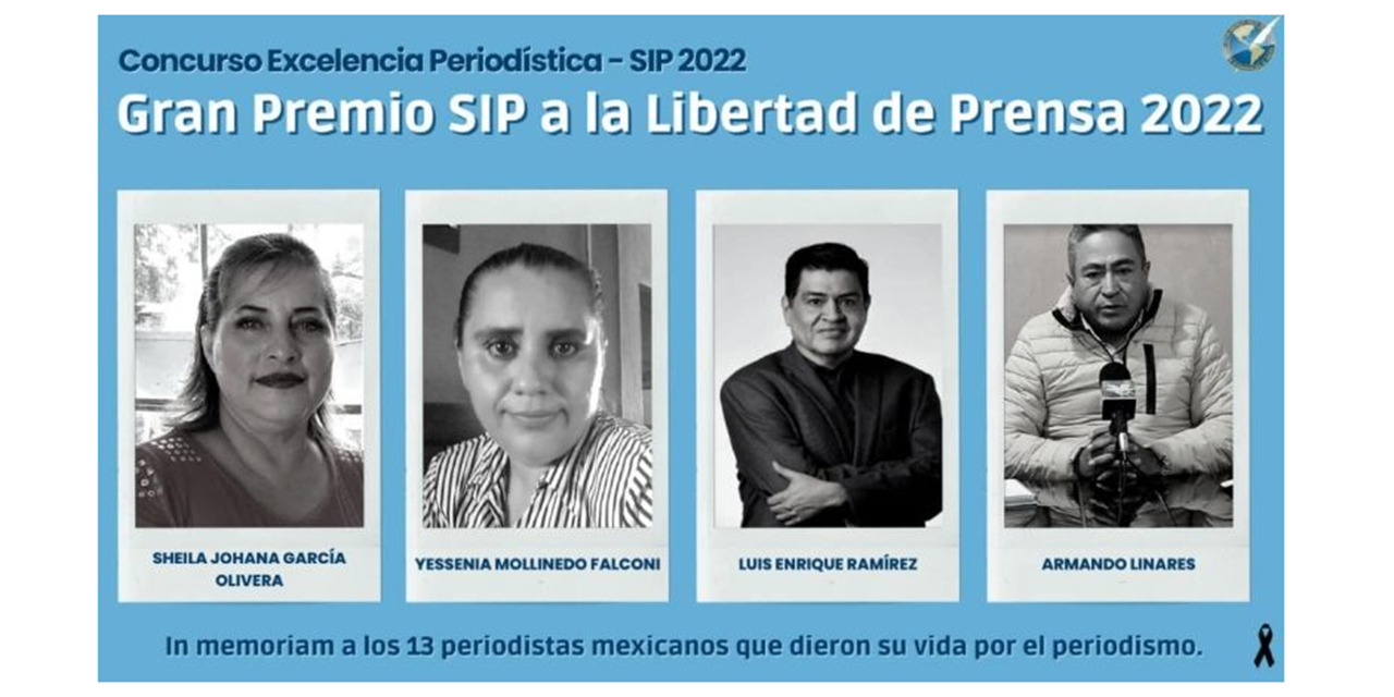 Conceden el Gran Premio de la Libertad de Prensa a 13 periodistas mexicanos asesinados desde octubre de 2021 | El Imparcial de Oaxaca