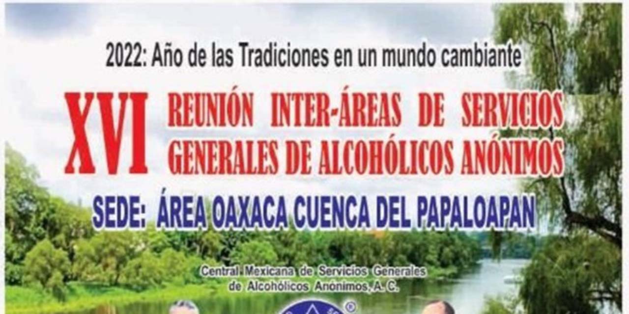 Xvi reunión de inter-áreas de servicios generales de Alcohólicos Anónimos | El Imparcial de Oaxaca