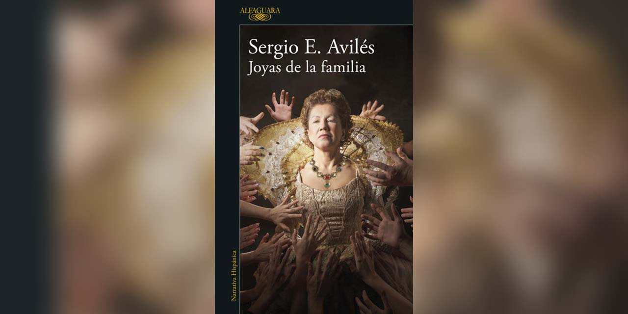 Voces, ecos y secretos: Joyas de familia: una novela de largo aliento | El Imparcial de Oaxaca