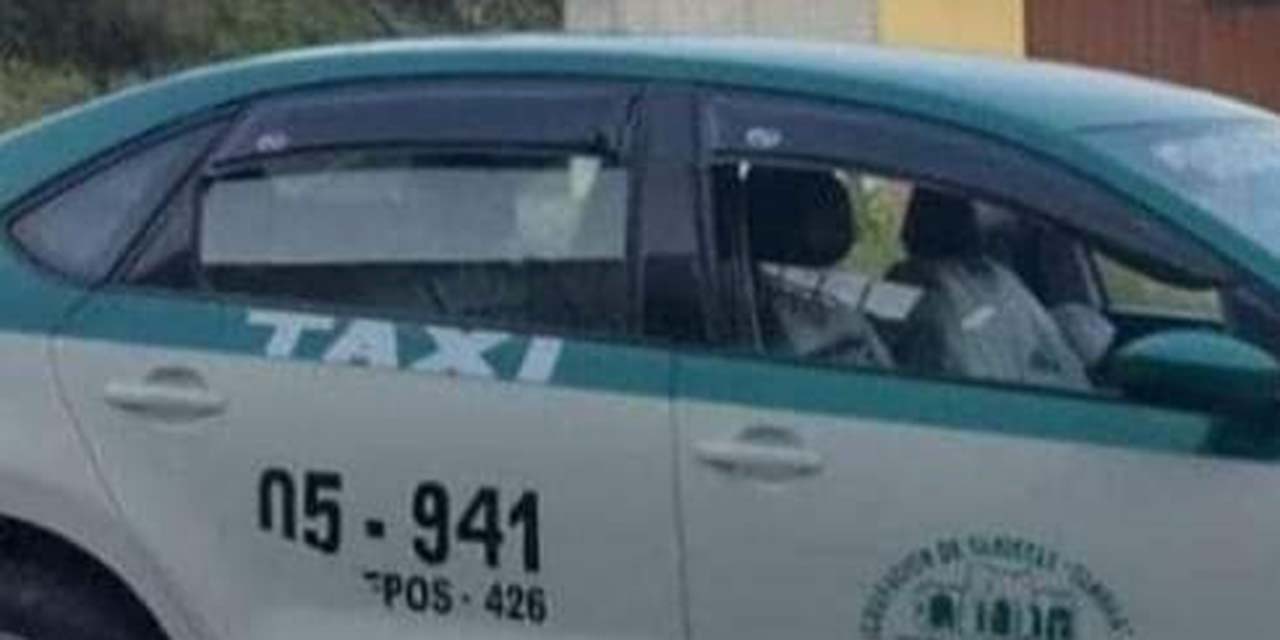 El taxi fue visto por última vez rumbo al camino de la comunidad de Yanhuitlán.