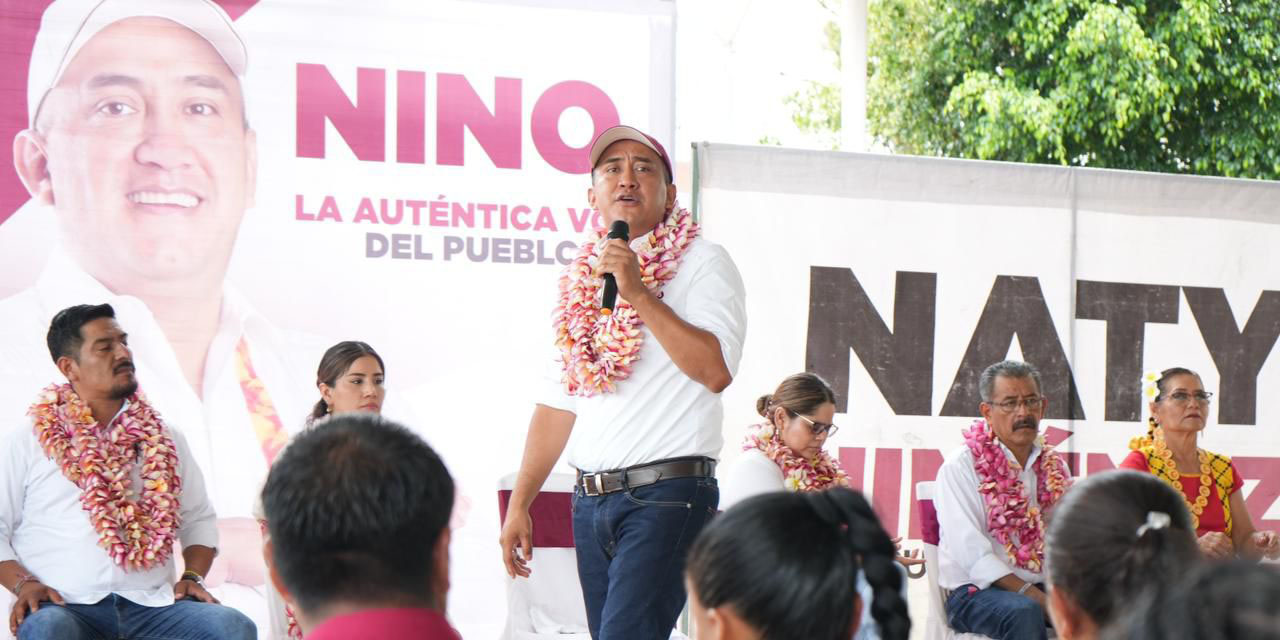 Votar por el camino de la transformación, propone Nino Morales | El Imparcial de Oaxaca