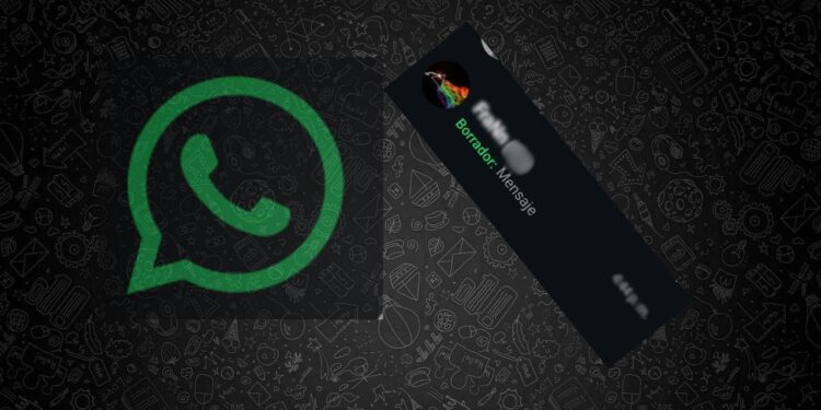 ¿Cómo funciona el borrador de WhatsApp?