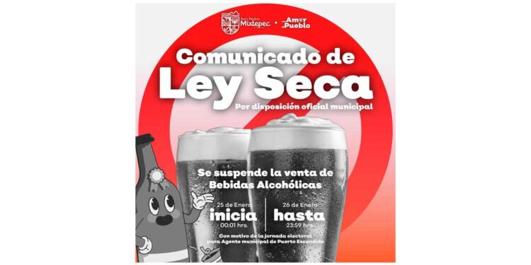 Ley seca en Puerto Escondido por elecciones de agente municipal