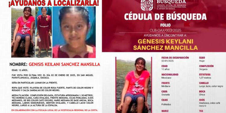 ¡Urgencia en Oaxaca! Continúan buscando a Génesis Keylani, desaparecida desde el 2 de enero