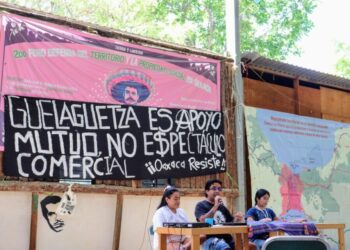 A horas de la Guelaguetza, realizan encuentros contra la gentrificación