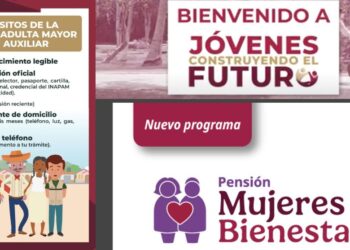 ¡Atentos!!!! ¡Agosto arranca con nuevos registros a programas sociales! Apoyos para adultos mayores, mujeres y jóvenes
