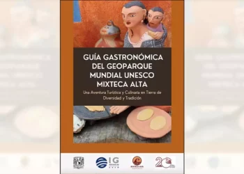 Foto: Cortesía // En Oaxaca se elaboró la Guía gastronómica del Geoparque Mundial UNESCO Mixteca Alta, que documenta recetas, utensilios, itinerarios y técnicas ancestrales.