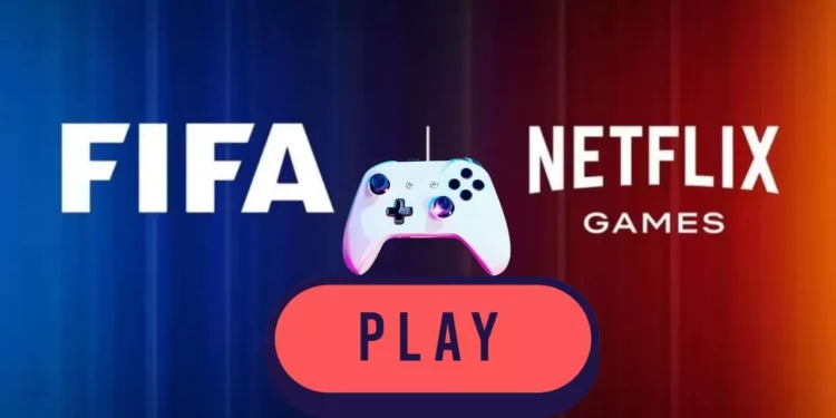 Netflix y FIFA sorprenden: lanzarán videojuego de futbol antes del Mundial 2026