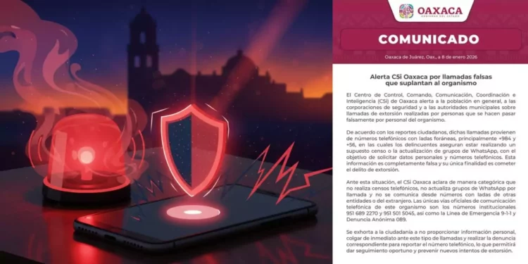 Alertan por llamadas falsas que suplantan al C5i Oaxaca: extorsionadores operan con ladas foráneas
