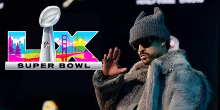Bad Bunny en el Super Bowl LX: Horarios, canales y la polémica que rodea el show de medio tiempo