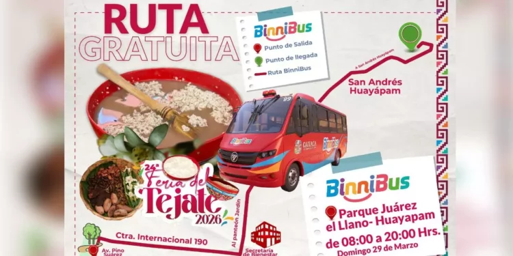 ¡Transporte GRATIS a la Feria del Tejate 2026! Ruta del Binnibús, horarios y detalles