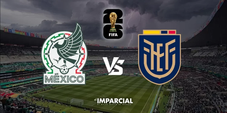 Se retrasa el México vs. Ecuador ¿A qué hora se jugará el pase a Octavos del Mundial 2026?