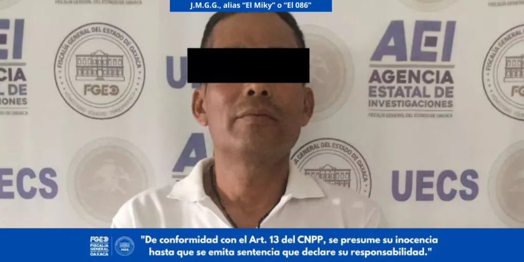 Cazan a “El Miky”, presunto operador clave del cártel de Sinaloa en Oaxaca