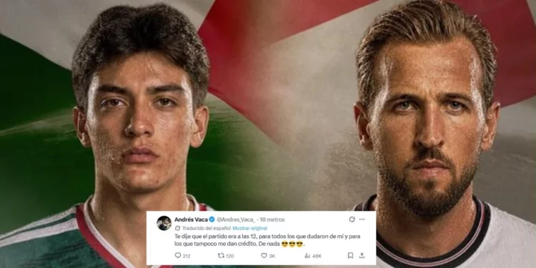 ¿Se mueve el horario México vs Inglaterra? Mensaje de Andrés Vaca reaviva la confusión sobre el horario del partido