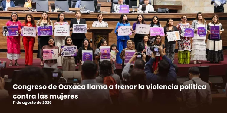 Congreso de Oaxaca llama a frenar la violencia política contra las mujeres