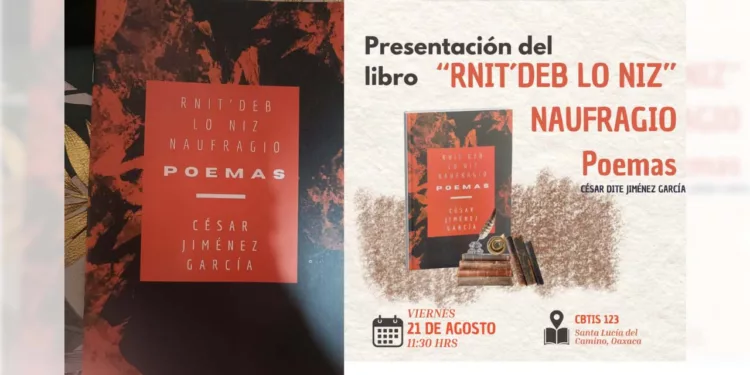 Foto: redes sociales // Cartel promocional emitido por el Instituto de la Lectura para la presentación del poemario RNIT'DEB LO NIZ / Naufragio: poemas en el CBTIS 123.