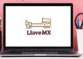 ¿Qué es Llave MX y cómo crear tu cuenta paso a paso para hacer tus trámites en 2026?